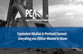 Equivalent Alkalies in Portland Cement: Everything you (N)Ever … · What is “Equivalent Alkali”? + IR and trace elements. alkalies (sodium & potassium) represent a small proportion