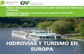 TURISMO E HIDROVÍAS EN EUROPA Daries.pdf · 2017-06-05 · Hidrovías y Turismo en Europa 1 El turismo fluvial en Europa 46.636 Km. VÍAS NAVEGABLES EN LA U.E. 31.311ríos-15.325