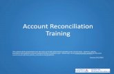 Account Reconciliation Training - UWG | HomeAccount Reconciliation Training ... •Credit –When reviewing expense accounts, a negative number indicates a credit so a negative amount