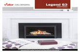 Legend G3 - Vancouver Gas Fireplaces · DEVELOPMENT & DISTRIBUTION Locally owned and operated in the Pacific Northwest, every Valor fireplace is designed, developed and manufactured
