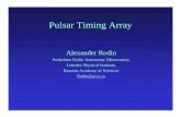 Pulsar Timing Array - Australia Telescope National Facility · positions (Rodin, Ilyasov, Oreshko, Sekido, Timing noise as a source of discrepancy between timing and VLBI positions