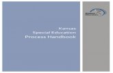 Kansas Special Education Process HandbookThe Kansas Special Education Process Handbook was developed as a guidance document by the Kansas State Department of Education. It is not an