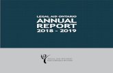 Legal Aid Ontario 2018-19 annual report · Legal Aid Ontario Annual Report 2018-19 13 / 61 April 2018 • LAO raised the financial eligibility threshold for legal aid by another six