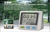 TEs-5321/532Z Monitor Identhfyfine particulate Temperature ... · Reliable in Quality TES-5321/5322 Air Quality Monitor FEATURES Fine particulate matter (PM2.5) measurement Mix gases
