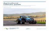 Agricultural vehicles guide - Land Transport New Zealand · Agricultural vehicles guide 2017 NZ Transport Agency | 3 Unless they fall into one of the exempt ... to pay for roading
