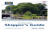 THE GÖTA CANAL Skipper’s Guide · 2019-04-11 · The Göta Canal is one of Sweden’s best known and most popular tourist attractions. In the year 2000, it was named the Swedish