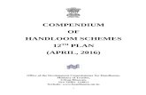 handlooms.gov.inhandlooms.gov.in/writereaddata/2390.doc · Web viewCOMPENDIUM OF HANDLOOM SCHEMES 12TH PLAN (APRIL, 2016) Office of the Development Commissioner for Handlooms, Ministry