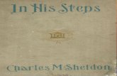 In His Steps - Calvary Chapel Wasatch Frontcwf/images/books/InHisStepsBy... · 2017-01-07 · the steps. As he went up into his study he saw from his hall window that the man was