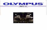 Olympus IMT-2 Inverted Microscope BrochurePrecision, Versatility and Convenience Combine to Meet a Wide Range of Advanced Research Needs Exceptional versatility and convenience are