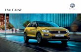 The T-Roc - Volkswagen UK · The T-Roc 03 Contents. Front cover model shown is T-Roc Design with optional 18" ‘Arlo’ Adamantium Silver alloy wheels and metallic paint. 06 Exterior