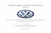 Volkswagen Public Relations Plan - UW-Green Bay Site/Internet_Broadcast/documents/Volkswagen-Cases-Case.pdfVolkswagen’s 2015 emission scandal produced the need for a long term public