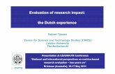 Evaluation of research impact: the Dutch experience241906/Tijssen_16_May_am.pdf · Evaluation of research impact: the Dutch experience Presentation at UQ/UWA/TR Conference “National