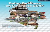 Doing Business en Colombia 2017 · 2019-10-24 · Doing Business en Colombia 2017 es el cuarto informe subnacional de la serie Doing Business en Colombia. El estudio actualiza la