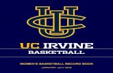 UC IRVINE WOMEN’S BASKETBALL RECORD BOOK...UC IRVINE WOMEN’S BASKETBALL RECORD BOOK Year-by-Year, Coaching Career & All-Time Opponent Records Year Head Coach Overall Conference