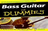 Chapter 1index-of.co.uk/Tutorials/Bass Guitar for Dummies.pdf · bore you with the guitarist’s job description, but the bass player’s makes for fascinating reading, as the next