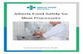 Alberta Food Safety for Meat Processors...Food safety and food quality are two important aspects in the meat processing industry. The aim for food safety is to prevent health hazards.