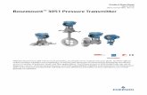 Rosemount 3051 Pressure TransmitterRosemount™ 3051 Pressure Transmitter With the Rosemount 3051 Pressure Transmitter, you’ll gain more control over your plant. You’ll be able