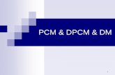 PCM & DPCM & DM - Sharifce.sharif.edu/courses/93-94/2/ce967-1/resources... · 20 Adaptive PCM and Adaptive DPCM Speech signals are quasi-stationary in nature The variance and the