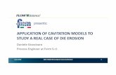 APPLICATION OF CAVITATION MODELS TO STUDY A REAL … · APPLICATION OF CAVITATION MODELS TO STUDY A REAL CASE OF DIE EROSION presents: Daniele Grassivaro Process Engineer at Form