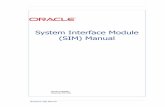 System Interface Module (SIM) Manual - Oracle...This manual describes the System Interface Module (SIM) of Simphony and its proprietary Interface Script Language (ISL). This manual
