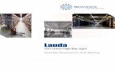 NOVASOL - LED High Bay Linear - LAUDA - General...Novasol Lighting upgraded the linear LED high bay to be moe intelligent, ener rgy saving, and convenient with advanced HF system 5.8GHz