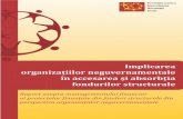 Implicarea organizațiilor neguvernamentale · 4 Implicarea organizațiilor neguvernamentale în accesarea și absorbția fondurilor structurale asistentei oferite, coerenţa şi
