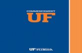 COMMENCEMENT COMMENCEMENT APP Download the UF Commencement APP for latest information. GATORWAY is the