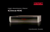 Cine4K Hardware Guide (Version 2.0)...InfiniBand InfiniBand connection interface. FireWire FireWire connection interface. Raster Customer tailored video rasters for in- and output.