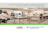 CENTER FOR GENE REGULATION IN HEALTH AND DISEASE for Gene Regulation... · he Center for Gene Regulation in Health and Disease (GRHD) is the home for modern biomedical research at