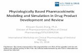 Physiologically Based Pharmacokinetic Modeling and ...regist2.virology-education.com/presentations/2018/Antiviralpk/11_zhang.pdfPhysiologically Based Pharmacokinetic Modeling and Simulation