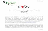 Common Vulnerability Scoring System version 3.1 User Guide ... · 2.3. Changes to Scoring Guidance The CVSS Specification Document and User Guide have been updated with additional
