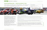 Dorna SportS - Grass Valley · 2011-07-20 · CASE STUDY Dorna SportS The key to Dorna’s tapeless, file-based live replay system is the Grass Valley K2 Dyno Replay System. Background: