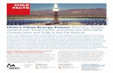 Chile’s Clean Energy Future: Geothermal, Small Hydro, and ...NoN-coNveNtioNAl ReNeWABle eNeRgy iS AFFoRDABle FoR chile In 2011, small hydro, biomass, biogas, onshore wind, and geothermal