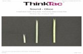 Sound - Oboe · 2019-09-21 · Oboe made using straws of different stiffness. A spiral is made along with the oboe to create a spinning "trunk" as you blow through the oboe. Oboe