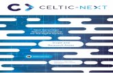 Scope and Research Areas - Celtic-Next · CELTIC-NEXT Scope and Research Areas 6 CELTIC-NEXT with its end-to-end approach is key for allowing the development of dedicated applications