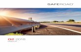 Q2 2018 - birsta.sebirsta.se/globalassets/saferoad-group/reports-and-presentations/... · Message from the CEO We performed better in the second quarter than last year. The speed
