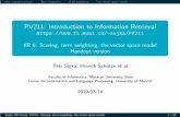 PV211: Introduction to Information Retrieval ...sojka/PV211/p06score.pdfWhy ranked retrieval? Term frequency tf-idf weighting The vector space model Exercise Compute the Jaccard matching
