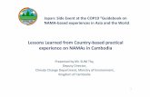 Lessons Learned from Country-based practical …...1 Lessons Learned from Country-based practical experience on NAMAs in Cambodia Presented by Mr. SUM Thy, Deputy Director, Climate