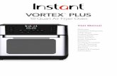 VORTEX PLUS - Instant PotVortex Plus 10 Smart Programs: • Air Fry • Roast • Broil • Bake • Reheat • Dehydrate Note: Each Smart Program includes a default cooking time and