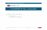 Powered by Universal Speech Solutions LLC MRCP · 2015-07-10 · Powered by Universal Speech Solutions LLC MRCP UniMRCP for Asterisk Installation and Usage Guide ... RHEL / CentOS