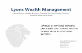 Lyons Wealth Management - Interactive Brokers · Lyons Wealth Management. Portfolio Margining. Lyons Wealth Management. Get more trading leverage, diversify your account, hedge risk,