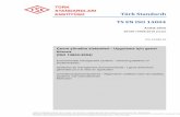 TÜRK STANDARDLARI ENSTİTÜSÜ Türk Standardı...TS EN ISO 14004 Aralık 2016 ICS 13.020.10 EN ISO 14004:2010 yerine TÜRK STANDARDLARI ENSTİTÜSÜ Türk Standardı Çevre yönetim
