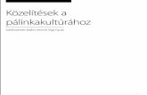 core.ac.uk · 2017-11-30 · Szulovszky János: A magyarországi pálinkafózés 19. századi történetéhez A pálinkafízés múltját kiltatónak óhatatlanul szembesülnie kell