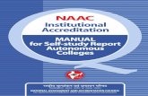 Manual for Self-study Report Autonomous Colleges - NAAC · Manual for Self-study Report Autonomous Colleges NAAC for Quality and Excellence in Higher Education 5 I. INTRODUCTION India