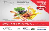 Salon Culinaire 2017 - Foodex Saudi Culinaire-Guidelines.pdf · YOU, YOUR TEAM, AND YOUR SKILL Yes, there are prizes to be won. But once you see who else is competing and who is judging,