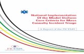 National Implementation of the Model Uniform Core Criteria ......MCI triage systems in prehospital settings is limited . The majority of MUCC’s criteria are sup-ported by indirect