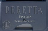 Beretta - feedback, 25 years of service with the U.S. …Beretta’s pistols are backed by 15 generations of skill, a century of battle fi eld feedback, 25 years of service with the