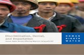 Discrimination, Denial, HUMAN and Deportation RIGHTS WATCH · 2017-07-19 · Discrimination, Denial, and Deportation 2 obtain or maintain access to the HIV treatment they need and