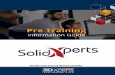 Pre Training - SolidXperts · Being a SOLIDWORKS Authorized Training Center, SolidXperts offers basic and advanced training of the highest quality. Our trainers are certified by Dassault
