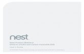 User’s Guide...Nest Protect (Battery) Detects smoke and carbon monoxide (CO) User’s Guide ATTENTION: Please read carefully and save this User’s Guide in a safe place. TABLE OF